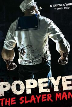 Popeye The Slayer Man Türkçe Dublaj İzle