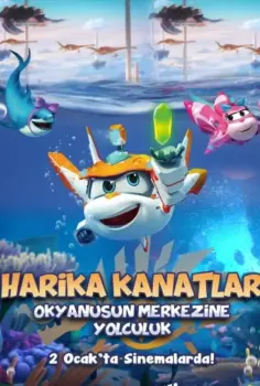 Harika Kanatlar: Okyanusun Merkezine Yolculuk İzle